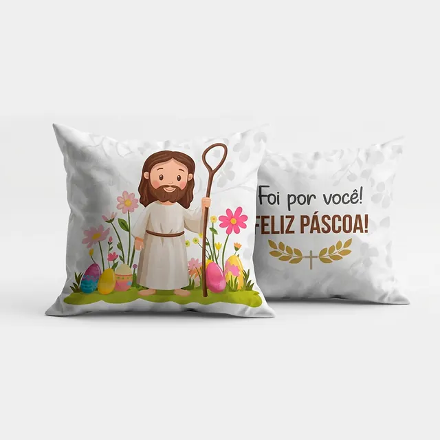 Almofada "Foi por você! Feliz Páscoa!"
