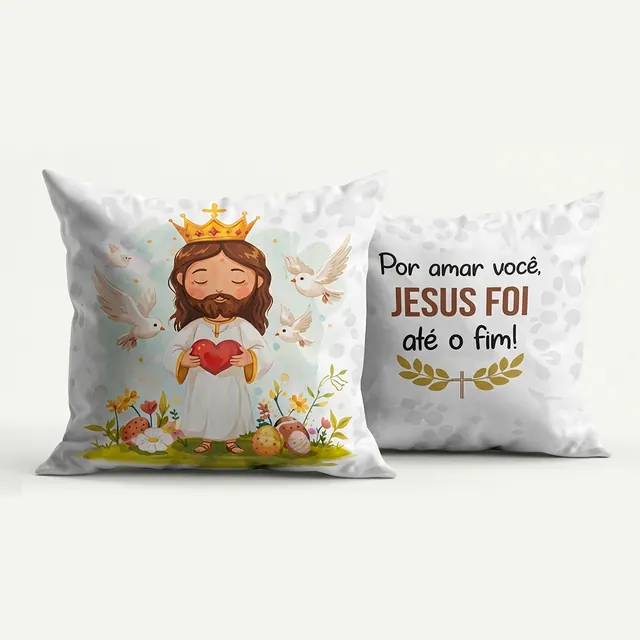 Almofada "Por amor você, Jesus foi até o fim!"